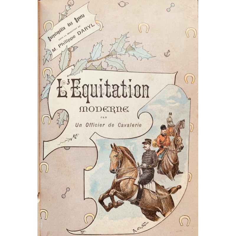 L'équitation moderne par un officier de cavalerie