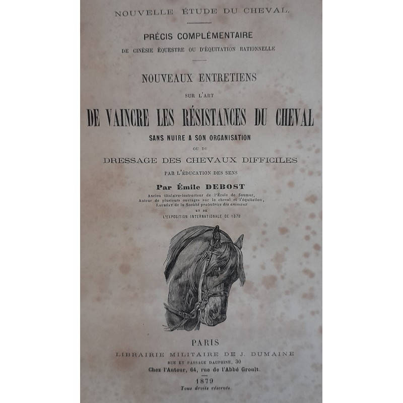 Nouveaux entretiens sur l'art de vaincre les résistances du cheval