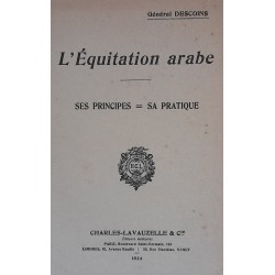 L'équitation arabe - ses principes - sa pratique