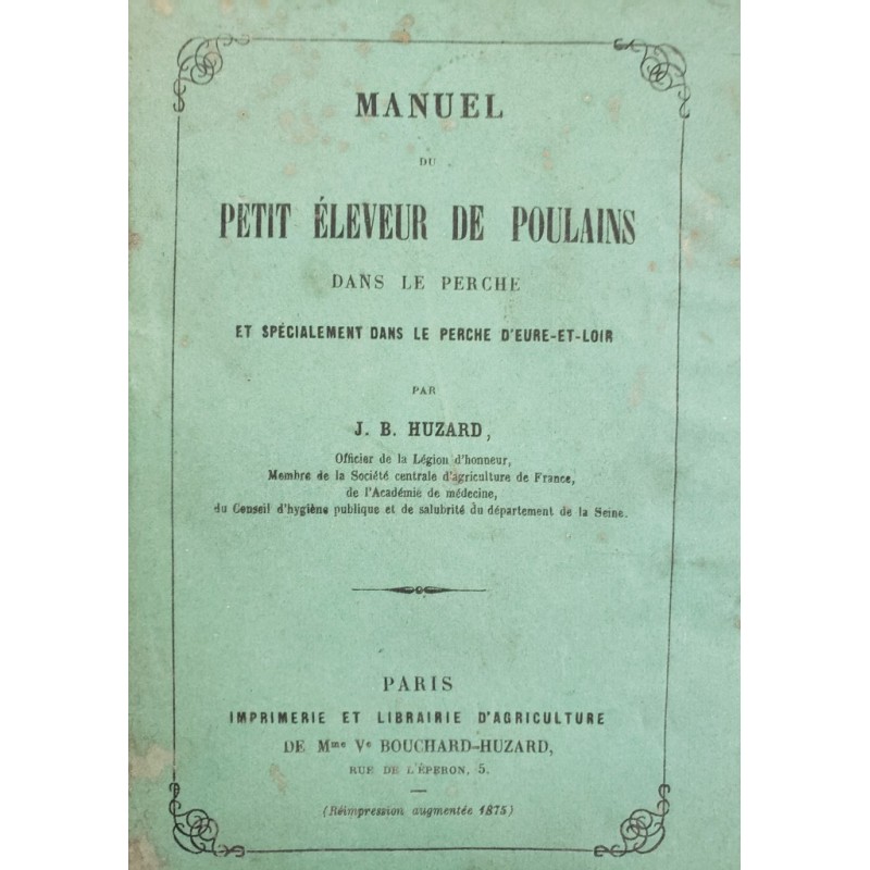 Manuel du petit éleveur de poulains dans le Perche