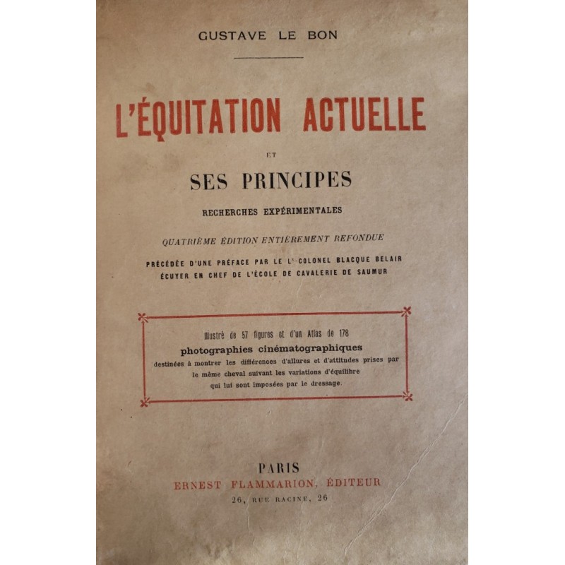 L'Equitation actuelle et ses principes - Recherches expérimentales