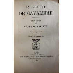 Un officier de cavalerie - Souvenirs du général L'Hotte