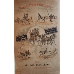 Méthode de dressage suivie d'une étude sur le travail de selle et d'attelage (première édition)