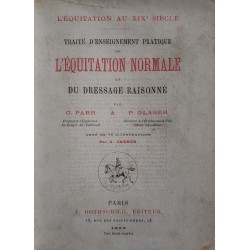 Traité d'enseignement pratique de l'équitation normale et du dressage raisonné