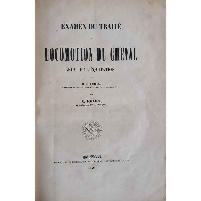 Examen du traité de locomotion du cheval relatif à l'équitation de M. J. Daudel
