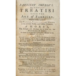 Farriery improv'd or a compleat treatise upon the art of farriery